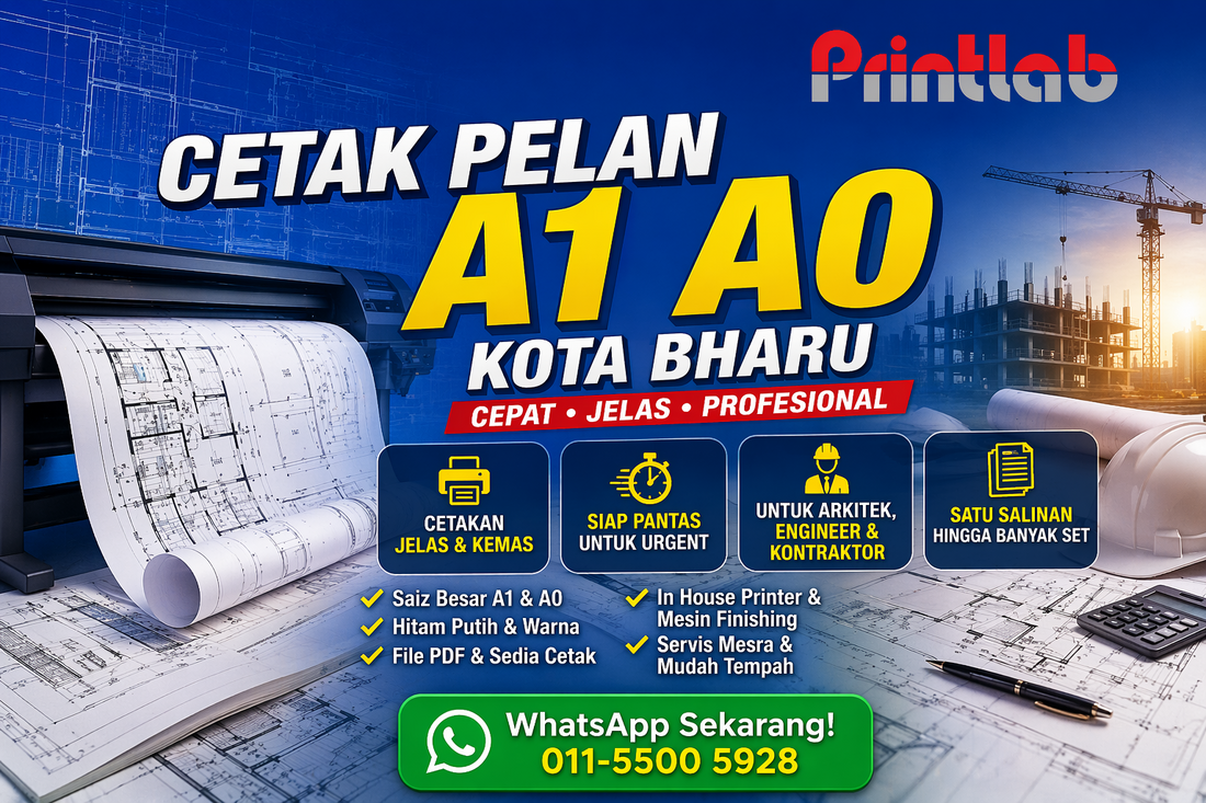 Cetak Pelan A1 A0 Kota Bharu Printlab