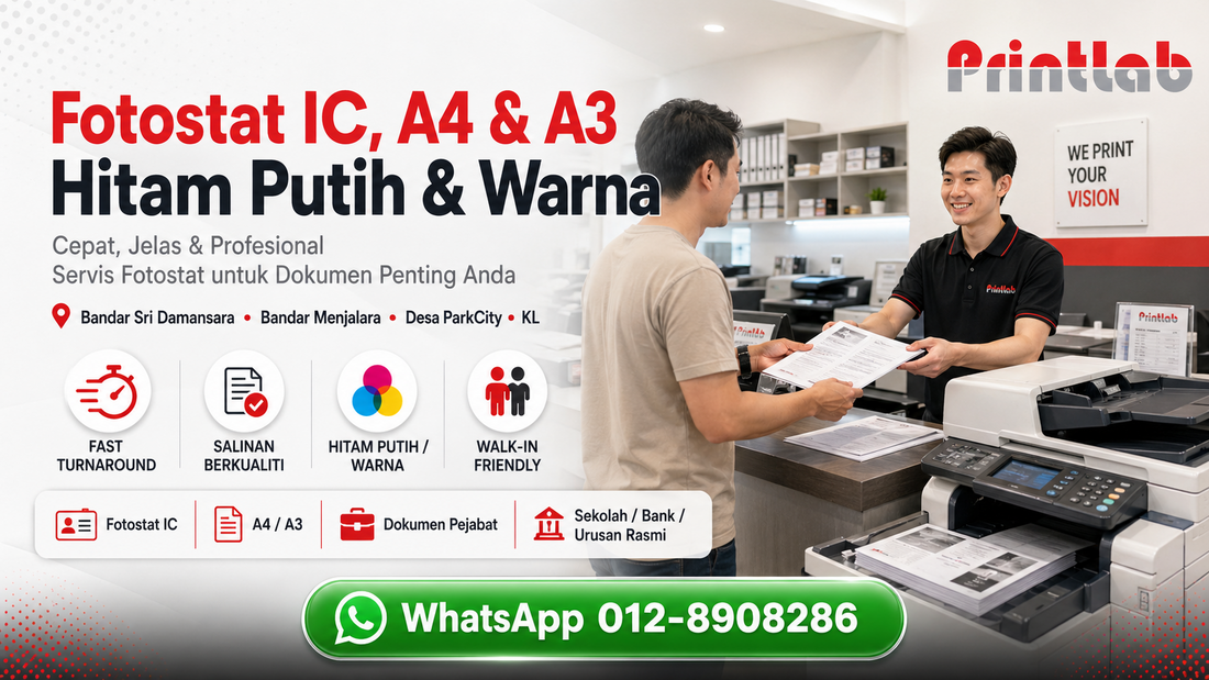 Servis fotostat IC A4 A3 hitam putih dan warna di Printlab Bandar Sri Damansara dekat Bandar Menjalara Desa ParkCity KL