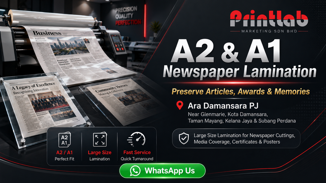 A2 A1 newspaper lamination service in Ara Damansara PJ by Printlab for newspaper cutting article media coverage certificate poster and keepsake preservation near Glenmarie Kota Damansara Kelana Jaya