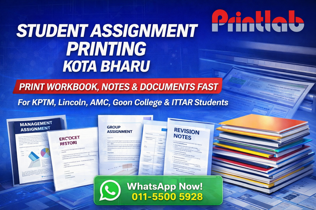 student assignment printing near kptm kota bharu printlab